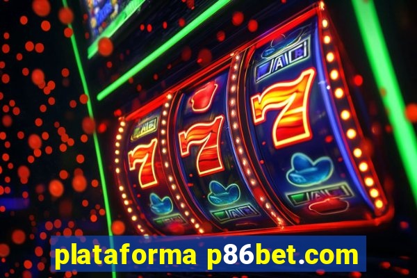 plataforma p86bet.com